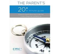 The Parent's 20 Minute Guide (Second Edition)