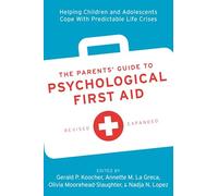 Guide parental premiers secours psychologiques – Enfants & ados face aux crises prévisibles