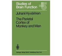 The Parietal Cortex Of Monkey And Man