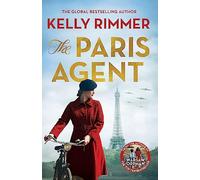 The Paris Agent: Inspired by true events, a gripping tale of family secrets