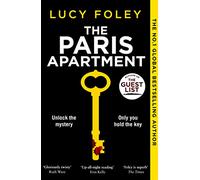 Lucy Foley – The Paris Apartment – Roman – Poche