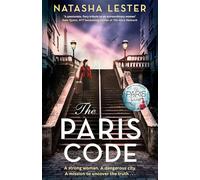 The Paris Code: A breathtakingly beautiful story of love and sacrifice set in wartime Paris