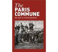 The Paris Commune by Daniel Bensaid Daniel Bensaid (Auteur)