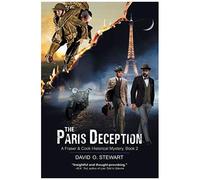 The Paris Deception (A Fraser And Cook Historical Mystery, Book 2)
