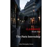 The Paris Internship: Clearance, Book One