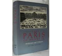 The Paris of Henri IV: Architecture and Urbanism