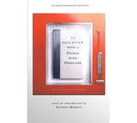 The Paris Review Book Of People With Problems