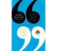 The Paris Review Interviews: Vol. 2