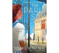 The Paris Spy: A Maggie Hope Mystery