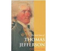 The Paris Years of Thomas Jefferson William Howard Adams (Auteur)