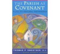 The Parish as Covenant by Sweetser & Thomas P. & S. J. Thomas P. Sweetser (Auteur)