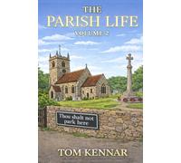 The Parish Life Volume 2: More stories from St Faithful's Havnot
