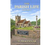 The Parish Life Volume 2: More stories from St Faithful's Havnot