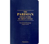 The Parisian: Field Guide to Men's Style