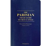 The Parisian Inès de La Fressange (Auteur), Sophie Gachet (Auteur)