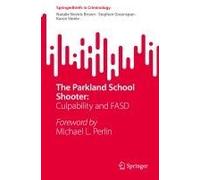 The Parkland School Shooter:
