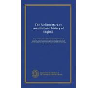 The Parliamentary or constitutional history of England (INDEX: v.24 mi.index)