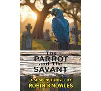 The Parrot and The Savant