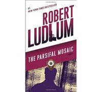The Parsifal Mosaic Ludlum, Robert (Auteur)