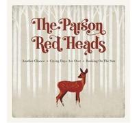 the parson red heads - another chance - crying days are over / banking on the sun