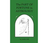 The Part of Fortune in Astrology