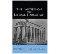 The Parthenon And Liberal Education