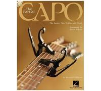 The Partial Capo - The Basics, Tips, Tricks, And More Book/Online Audio