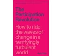 The Participation Revolution by Neil Gibb Inconnu (Auteur)
