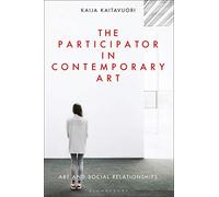 The Participator in Contemporary Art: Art and Social Relationships