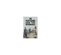 The Partisans And The Unthinkable