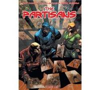 The Partisans - Roy Thomas - Black Coat Press - Livre en Anglais Roy ThomasRoy Thomas (Auteur)
