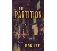 The Partition by Don Lee Don Lee (Auteur)