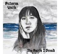 The Parts I Dread