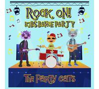 The Party Cats – Kids Dance Party: Rock On! – CD