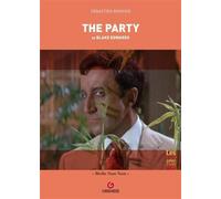 The Party De Blake Edwards - Sébastien Rongier - Gremese - broché - Monographie