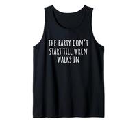 The Party Don't Start Till Wren Walks in Débardeur