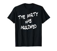 The Party Has Arrived X Noël Xmas Nouvel an T-Shirt
