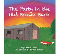 The Party in the Old Brown Barn