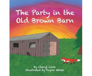 The Party in the Old Brown Barn
