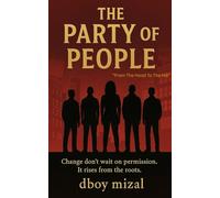 The Party Of People: "From The Hood To The Hill"