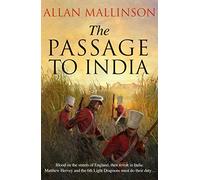 The Passage to India: a high-octane and fast-paced military action adventure guaranteed to have you gripped!