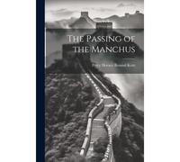 The Passing Of The Manchus