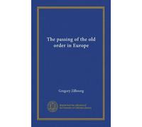 The passing of the old order in Europe
