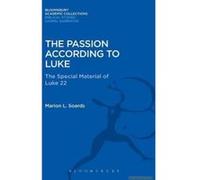 The Passion According to Luke - [Version Originale] Marion L Soards (Auteur)