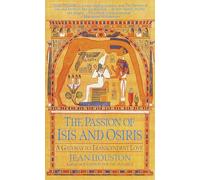 The Passion of Isis and Osiris