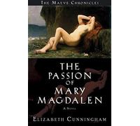 The Passion Of Mary Magdalen
