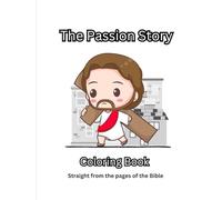The Passion Story: Coloring Book