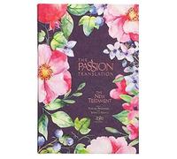 The Passion Translation New Testament (2020 Edition) Berry Blossoms