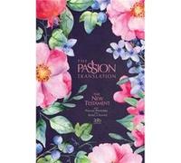 The Passion Translation New Testament with Psalms Proverbs and Song of Songs 2020 Edn Berry Blossom Hb by Brian Dr Simmons Brian Dr Simmons (Auteur)