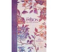 The Passion Translation New Testament with Psalms Proverbs and Song of Songs 2020 Edn Peony Hb by Brian Dr Simmons Brian Dr Simmons (Auteur)